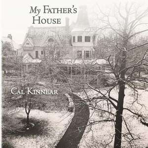 My Father's House de Cal Kinnear