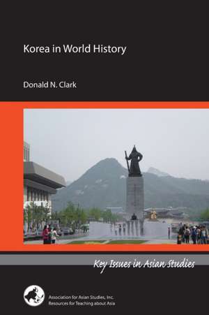 Korea in World History de Donald Clark