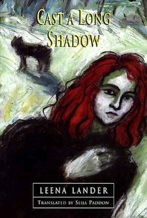 Cast a Long Shadow de Leena Lander