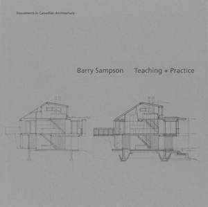 Barry Sampson: Teaching + Practice de Brian Carter