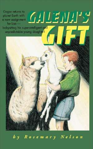 Galena's Gift de Rosemary Nelson