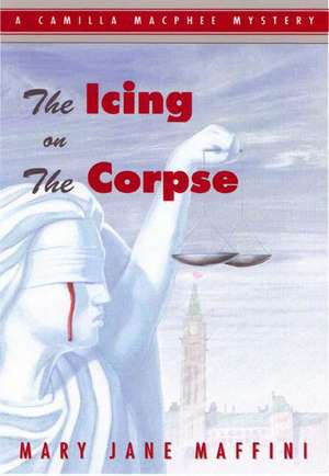 The Icing on the Corpse de Mary Jane Maffini