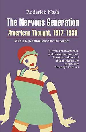 Nervous Generation de Roderick Nash