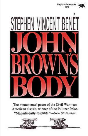 John Brown's Body de Stephen Vincent Benet