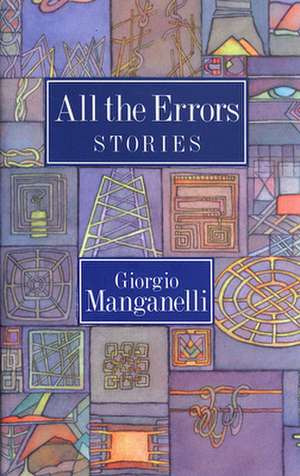 All the Errors de Giorgio Manganelli