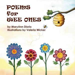 POEMS FOR WEE ONES de Maryann Diorio