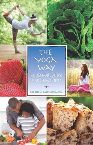 The Yoga Way de Swami Satchidananda