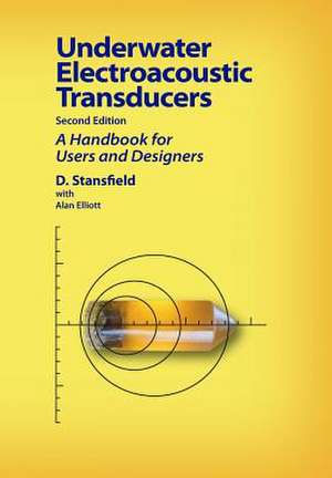 Underwater Electroacoustic Transducers de Dennis Stansfield