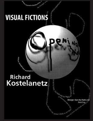 Visual Fictions de Richard Kostelanetz