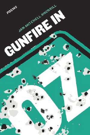 Gunfire in Oz de Jan-Mitchell Sherrill