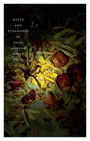 Nests and Strangers de Timothy Yu