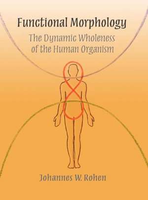 Functional Morphology de Johannes W. Rohen