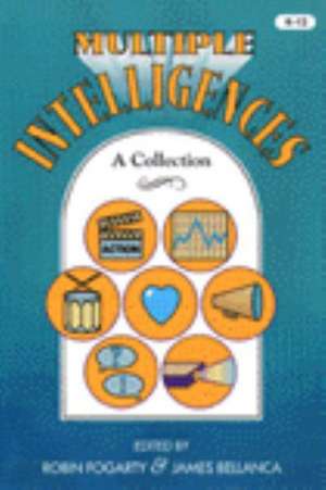 Multiple Intelligences: A Collection de Robin J. Fogarty