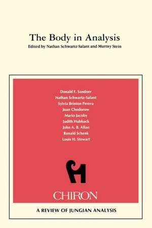 The Body in Analysis de Nathan Schwartz-Salant