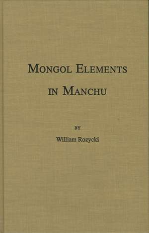 Mongol Elements in Manchu de W Rozyck