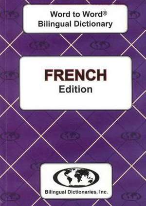 English-French & French-English Word-to-Word Dictionary de C. Sesma