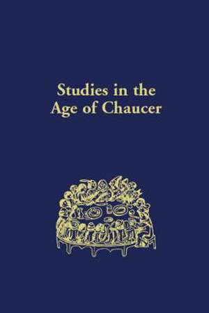 Studies in the Age of Chaucer – Volume 39 de Sarah Salih