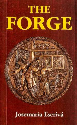 The Forge (Mini Edition) de Josemaria Escriva