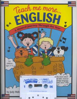 Teach Me More... English/ESL: Cassette: A Musical Journey Through the Year de Judy Mahoney