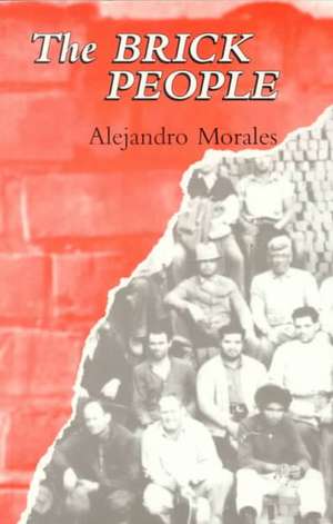 The Brick People de Alejandro Morales