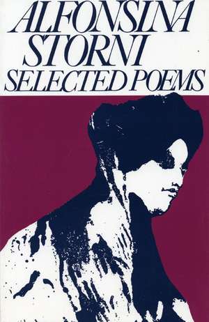 Alfonsina Storni: Selected Poems de Alfonsina Storni