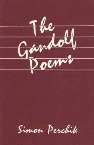 Gandolf Poems de Simon Perchik