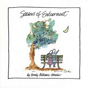 Seasons of Endearment de Emily Williams-Wheeler