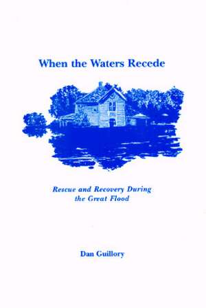 When the Waters Recede (1993)-96 de Dan Guillory