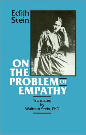 On the Problem of Empathy de Edith Stein