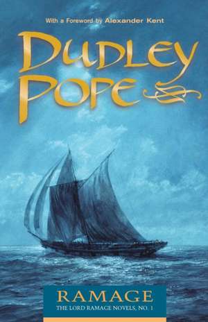 Ramage: The Lord Ramage Novels de Dudley Pope