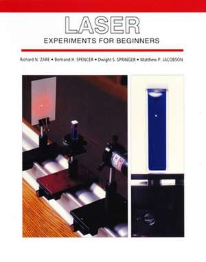 Laser Experiments for Beginners de Richard N. Zare