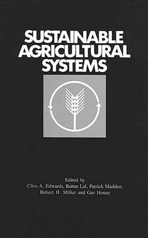 Sustainable Agricultural Systems de Edwards