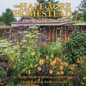 The Half-Acre Homestead de Lloyd Kahn