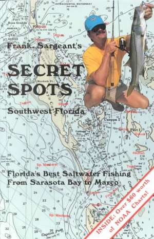 Frank Sargeant's Secret Spots de Frank Sargeant