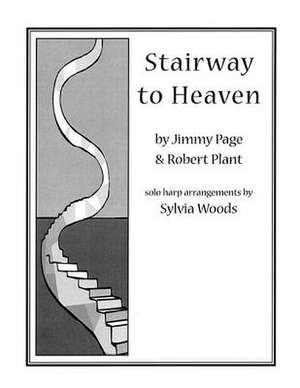 Stairway to Heaven de Sylvia Woods