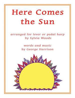 Here Comes the Sun: Arranged for Harp de George Harrison