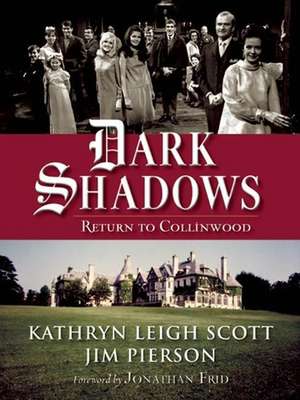 Dark Shadows: Return to Collinwood de Kathryn Leigh Scott