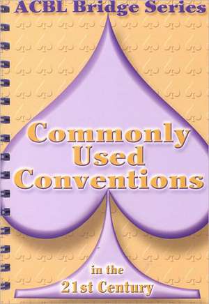 Commonly Used Conventions in the 21st Century de Audrey Grant