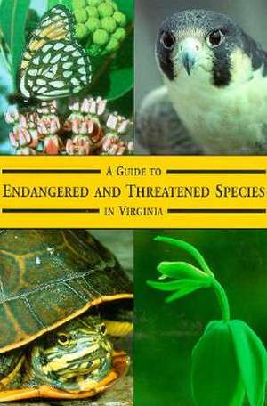 Guide To Threatened & Endangered Species de Karen Terwilliger