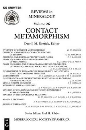 Contact Metamorphism de Derrill M. Kerrick