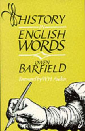 History in English Words de Owen Barfield