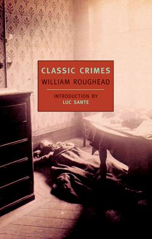 Classic Crimes de William Roughead