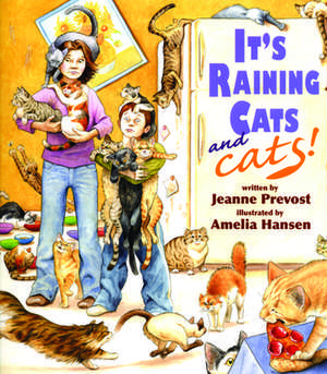 It's Raining Cats and Cats!: The Cleveland Museum of Art de Jeanne Prevost