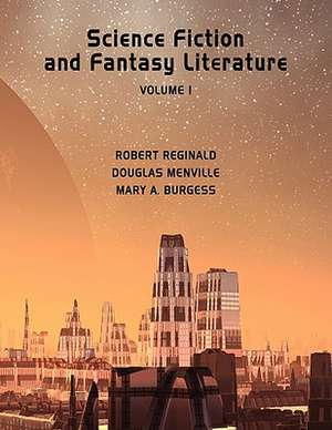 Science Fiction and Fantasy Literature Vol 1 de R. Reginald