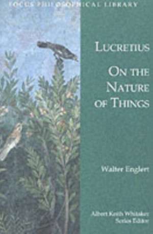 On the Nature of Things: De Rerum Natura de Lucretius