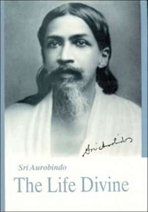 Life Divine - U.S. Edition de Sri Aurobindo