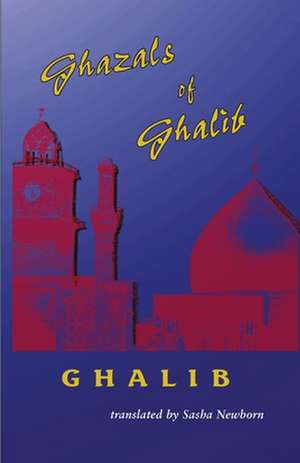 Ghazals of Ghalib: Freedom of the Press de Ghalib