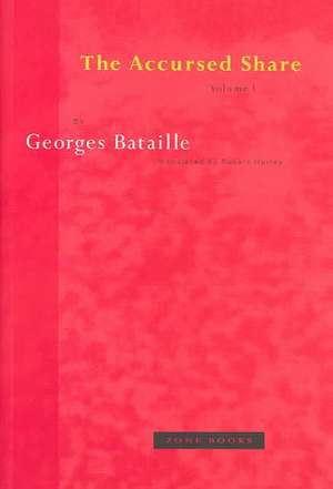 The Accursed Share, Volume I de G. Bataille