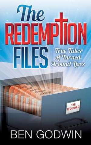 The Redemption Files de Ben Godwin