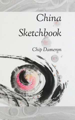 China Sketchbook de Chip Dameron